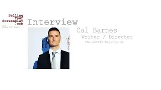 SYS 290: Writer/Director Cal Barnes Talks About His Latest Feature, The Astrid Experience
