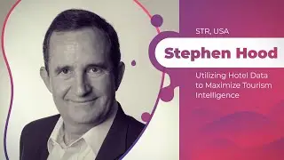 Steve Hood,  Utilizing Hotel Data to Maximize Tourism Intelligence (t-Forum 2020)
