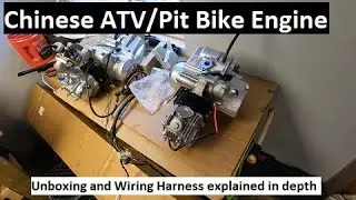 Chinese ATV/Pit bike engine unboxing and detailed wiring harness explanation