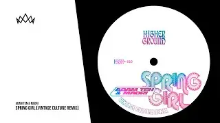 Adam Ten & Maori - Spring Girl (Vintage Culture Remix)