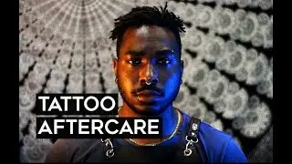 Tattoo advice :Tattoo aftercare