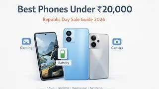 Best Smartphones Under ₹20,000 | Republic Day Sale Buying Guide 2026