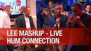 Lee Mashup - Hum Connection - Live - C'Cauet sur NRJ