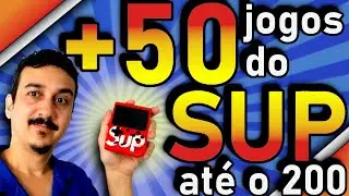 50 jogos do SUP - parte 4