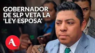 Ricardo Gallardo anuncia veto a la “Ley Esposa” y acusa desinformación en redes