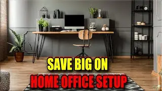 How to save money on your home office setup