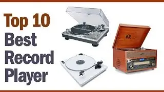 Best Record Player 2019 - Top 10 Best Record Player Reviews