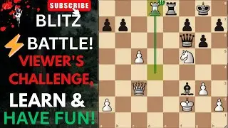 Playing My Viewers Live | Let&rsquo;s Learn Chess Together