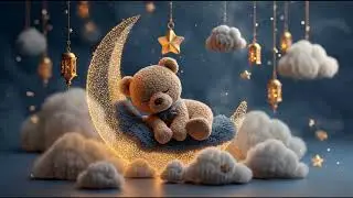 Sweet Dreams Lullaby 🌙🧸 | Teddy Bear Sleeping on the Moon | Calming Sleep Music for Babies