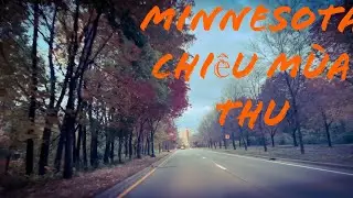 Chiều M&ugrave;a Thu Ở MiNNESOTA 🍁🍁🇺🇸28 Ivy Cuộc Sống Mỹ ❤️