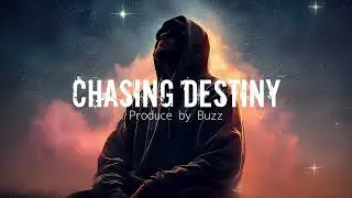 Chasing Destiny - Cinematic HipHop Mix &ndash; Cool, Dark & Inspiring Vibes | Buzz Records