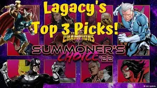 Summoners Choice 22 Lagacy's Top 3 Picks! Quicksilver?! Beta Rey Bill! - Marvel Contest of Champions