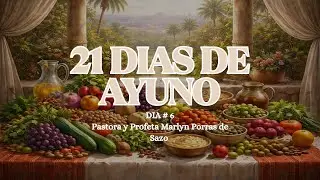 D&iacute;a #6 - 21 D&iacute;as de Ayuno | Pastora  Marlyn Porras de Sazo