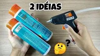 2 IDÉIAS LINDAS COM EMBALAGENS DE SHAMPOO 💖