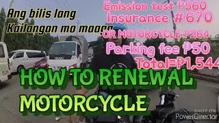 HOW TO RENEWAL MOTORCYCLE LTO PASIG CAPITOLYO