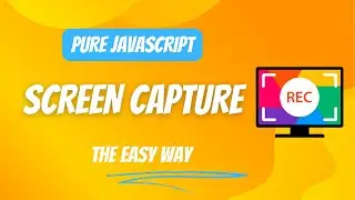 Enregistrer son écran en JavaScript avec l'API Screen Capture