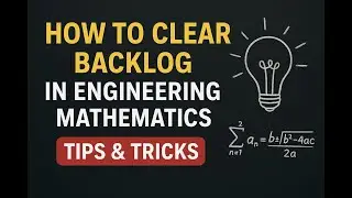 &ldquo;Engineering Mathematics Backlog: Sachchi Pass Hone Wali Strategy!&rdquo;