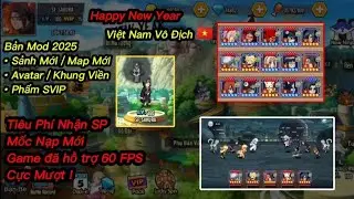 Đại Chiến Nhẫn Giả Mod - Trùm Sủi Comeback Bản Mod Tết 2025 Siuuuuu - Nhựt Huy Kage