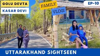ALMORA UTTARAKHAND SIGHTSEEN ॥Golu Devta Temple Kasar Devi ॥ #uttarakhand #travelvlog #travel