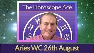 Aries Horoscope Week of 26th August 2019 - A reorganisation can work wonders...