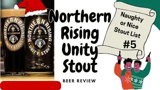 A new Nitro Stout on the block | Northern Rising Unity Stout | Timothy Taylor & Northern Monk Collab