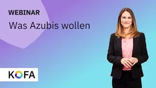 Auszubildende gesucht: Was Azubis wollen (Webinar)
