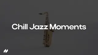 Chill Jazz — Reimagined Melodies for Calm Spaces
