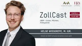 ZollCast #20 CBAM – Fristen, Pflichten, Hintergründe
