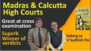 Legends in Law | Fearless Advocate & Great Winner| Wit of Eardley Norton | V Sudhish Pai #part 5