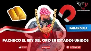 EPISODE 7: PACHUCO EL REY DEL ORO Y LAS ROPAS EN ESTADOS UNIDOS