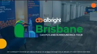 Brisbane Campus and Surroundings Tour | Albright Institute