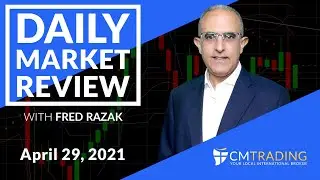 CM Trading Daily Forex Market Review April 29 2021