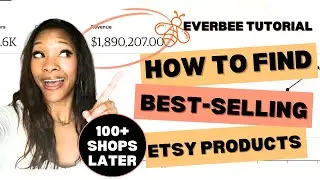 How To Find BEST-SELLING Products on Etsy (EverBee) | By a 7-Figure Etsy Shop Optimization Expert
