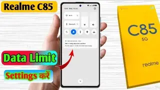 realme c85 data limit setting, realme c85 data limit kaise set kare 