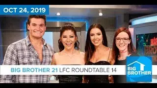 Big Brother 21 | Oct 24 | Final BB21 LFC Roundtable Podcast