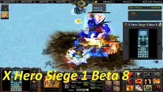 Warcraft 3 : X Hero siege 11 Beta 8