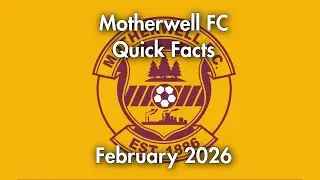 Motherwell FC - Quick Facts