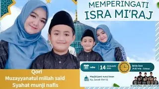 USTADZAH Muzayyatul Millah Sa'id Sahad Muji Nafis Qoriah internasional Isro Mi'raj di Kp sawah 
