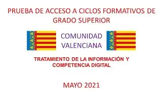 Prueba de acceso al grado Superior Informática, Mayo 2022, Comunidad Valenciana, examen resuelto.