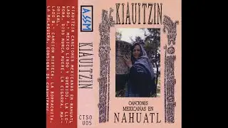 Kiauitzin - Cancion Mixteca - ASSM ctso-005