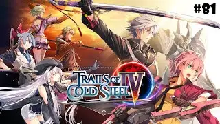 The Legend of Heroes Trails of Cold Steel IV #81