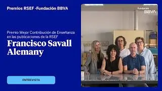Entrevista a Francisco Savall Alemany, Premio RSEF - Fundación BBVA 2025