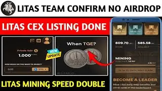 ♻️LITAS TESTNET AIRDROP CEX LISTING CONFIRM | LISTAS AIRDROP MINING SPEED DOUBLE| LITAS NEW UPDATE 