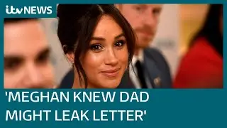 Meghan’s ex-aide claims she realised father might leak letter, court told | ITV News