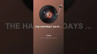 THE HAPPIEST DAYS OF YOUR LIFE 