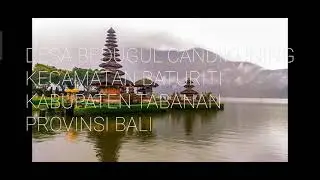 DANAU BERATAN (DESA BEDUGUL CANDIKUNING, KECAMATAN BATURITI, KABUPATEN TABANAN, PROVINSI BALI)