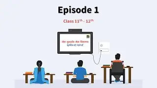 Episode 1: Mera Doordarshan, Mera Vidyalaya | Class 11th - 12th | DD Bihar | Eckovation | BEPC
