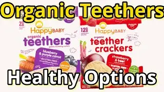 ORGANIC TEETHERS & CRACKERS by HAPPY BABY from HEALTHY OPTIONS + SNACK FOR BABY + HEALTHY SNACK