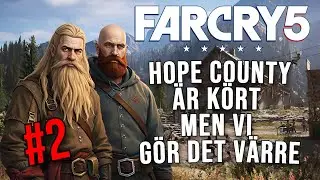 Far Cry 5: Värre Beteende (del 2)