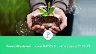 ESG | Know about how an Indian FMCG embraced sustainability